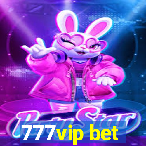 777vip bet